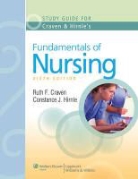Ruth F. Craven, Ruth F. Hirnle Craven, Constance J. Hirnle - Study Guide to Accompany Craven and Hirnle s Fundamentals of