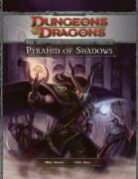 Mike Mearls, Mike/ Wyatt Mearls, James Wyatt - Dungeons & Dragons Pyramid of Shadows