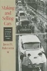 James M Rubenstein, James M. Rubenstein, James M. (Miami University) Rubenstein - Making and Selling Cars