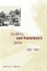 Terence Young, Terence (Assistant Professor Young - Building San Francisco''s Parks, 18501930