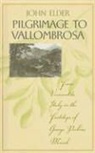John Elder - Pilgrimage to Vallombrosa