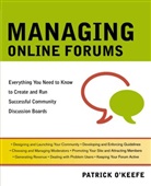 Patrick Keefe, O&amp;apos, Patrick OKeefe, Patrick O'Keefe - Managing Online Forums