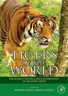 Philip Nyhus, Philip J Nyhus, Philip J. Nyhus, Ronald Tilson, Ronald L. Tilson - Tigers of the World