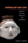 George E Lankford, George E. Lankford - Looking for Lost Lore
