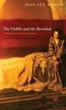 Jean-Luc Marion, Jean-Luc/ Gschwandtner Marion - Visible and the Revealed