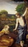 Pascale-Anne Brault, Michael Naas, Jean-Luc Nancy, Jean-Luc Brault Nancy, Jean-Luc/ Clift Nancy, NANCY JEAN LUC - Noli Me Tangere