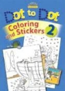 Juliet David, Juliet/ Smith David, Jan Smith - Dot to Dot Coloring and Stickers 2