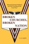 C. C. Goen - Broken Churches, Broken Nation