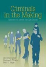 Leah E. Daigle, Stephen G. Tibbetts, John P. Tibbetts Wright, John Paul Wright, John Paul Tibbetts Wright - Criminals in the Making