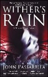 John Passarella, Passarella John - Wither's Rain