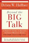 Debra W Haffner, Debra W. Haffner, Debra W./ Tartaglione Haffner, HAFFNER DEBRA W TARTAGLIONE AL, Alyssa Haffner Tartaglione - Beyond the Big Talk Revised Edition