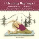 Erin Widman, Erin/ Bradbury Widman, Jean Bradbury - Sleeping Bag Yoga