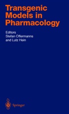 Lut Hein, Lutz Hein, Stefan Offermanns - Transgenic Models in Pharmacology