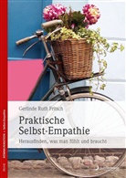Gerlinde Fritsch, Gerlinde R Fritsch, Gerlinde R. Fritsch, Gerlinde Ruth Fritsch - Praktische Selbst-Empathie