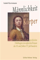 Isabel Karremann - Männlichkeit und Körper