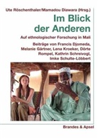 Francis Djomeda, Melanie Gärtner, Len Kroeker, Mamadou Diawara, Ute Röschenthaler - Im Blick der Anderen