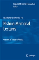 Nishin Memorial Foundation, Nishina Memorial Foundation, Nishina Memorial Foundation - Nishina Memorial Lectures