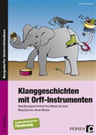 Michael Häußler - Klanggeschichten mit Orff-Instrumenten