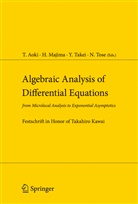T. Aoki, Takashi Aoki, Majima, H Majima, H. Majima, Hideyuki Majima... - Algebraic Analysis of Differential Equations