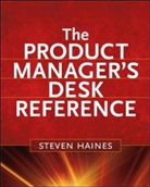 S. Haines, Stephen Haines, Steven Haines - Project Manager's Desk Reference