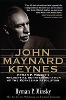 Minsky, Hyman Minsky, Hyman P. Minsky - John Maynard Keynes