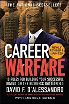 David Alessandro, D&amp;apos, David D'Alessandro, David F. D'Alessandro, Michele Owens - Career Warfare