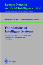 Ohsuga, Ohsuga, Setsuo Ohsuga, Zbigniew W Ras, Zbigniew W. Ras, Zbignie W Ras... - Foundations of Intelligent Systems