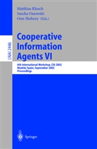 Matthias Klusch, Sascha Ossowski, Onn Shehory, Onn M. Shehory - Cooperative Information Agents VI