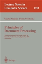 Charles Nicholas, Derick Wood - Principles of Document Processing