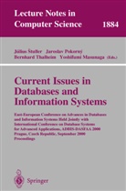 Yoshifumi Masunaga, Jarosla Pokorny, Jaroslav Pokorny, Julius Stuller, Bernhard Thalheim, Bernhard Thalheim et al - Current Issues in Databases and Information Systems