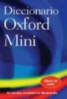 Not Available (NA), Oxford University Press - Diccionario Oxford Mini/ Oxford Spanish Mini Dictionary