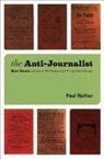Paul Reitter, Reitter Paul - Anti-Journalist