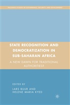 Buur, L Buur, L. Buur, Lars Buur, H Kyed, H. Kyed... - State Recognition and the Democratization in Sub-Saharan Africa