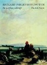 Patrick Noon, Patrick J. Noon, Patrick Noon - Richard Parkes Bonington