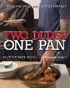 V Dotolo, Vinny Dotolo, Raquel Pelzel, J Shook, Jon Shook - Two Dudes, One Pan