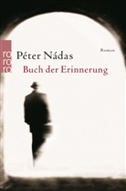 Peter Nadas, Péter Nádas - Buch der Erinnerung