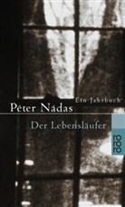 Péter Nádas - Der Lebensläufer