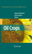 Jaime Prohens-Tomás, Rajcan, Rajcan, Istvan Rajcan, Johan Vollmann, Johann Vollmann - Oil Crops