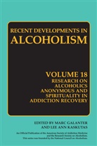 Anne Kaskutas, Anne Kaskutas, Mar Galanter, Marc Galanter, Lee Anne Kaskutas - Recent Developments in Alcoholism - 18: Research on Alcoholics Anonymous and Spirituality in Addiction Recovery