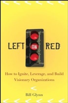 Glynn, B Glynn, Bill Glynn, Glynn Bill - Left on Red