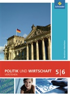 Politik und Wirtschaft verstehen, Ausgabe Gymnasium Nordrhein-Westfalen: Politik und Wirtschaft verstehen / Politik und Wirtschaft verstehen - Ausgabe 2008