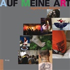 Ursula Markus, Reiner Anselm, Daria Pezzoli-Olgiati, Schellen, Annette Schellenberg, Thomas Schlag - Auf meine Art