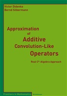 Victo Didenko, Victor Didenko, Bernd Silbermann - Approximation of Additive Convolution-Like Operators