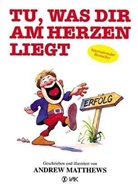 Andrew Matthews, Andrew Matthews - Tu, was dir am Herzen liegt