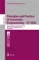 Pascal Van Hentenryck, Pascal Van Hentenryck - Principles and Practice of Constraint Programming - CP 2002
