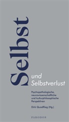 Dirk Quadflieg - Selbst und Selbstverlust