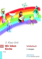 JÃ¼rg Bosshardt, Jürg Bosshardt, Tanja Stephani, Tanja Stephani - 3. Klass-Unti. Wir leben Kirche