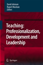 Colin David Johnson, Davi Johnson, David Johnson, MacLean, Maclean, Rupert Maclean - Teaching: Professionalisation, Development and Leadership