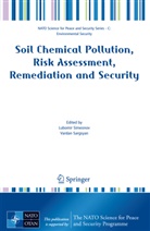 Varda Sargsyan, Vardan Sargsyan, Lubomir Simeonov, Lubomir I. Simeonov - Soil Chemical Pollution, Risk Assessment, Remediation and Security