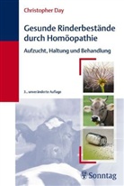 Christopher Day, Andreas Schmidt - Gesunde Rinderbestände durch Homöopathie